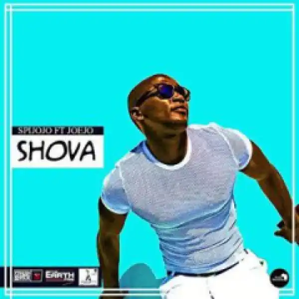 Shova - Spijojo ft Joejo